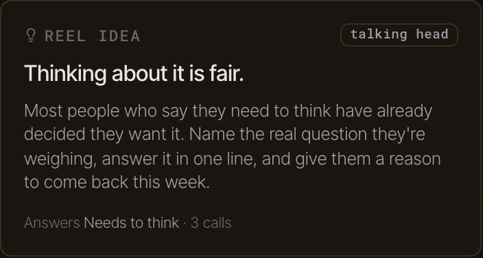 A reel idea written from a sales-call objection